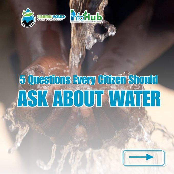 5 Questions to be asked about Water Projects, From the Kenyan Blue Community KYWP - Kisumu Youth WASH Parliament: Every year counties spend billions on water pr
